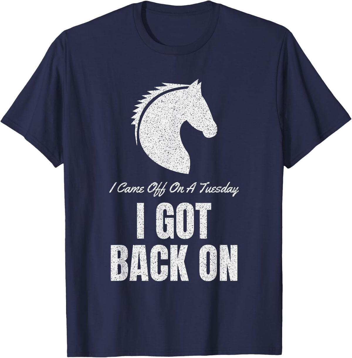 Farm Horseback Barn Sayings Horse Riding T-Shirt - Navy Blue