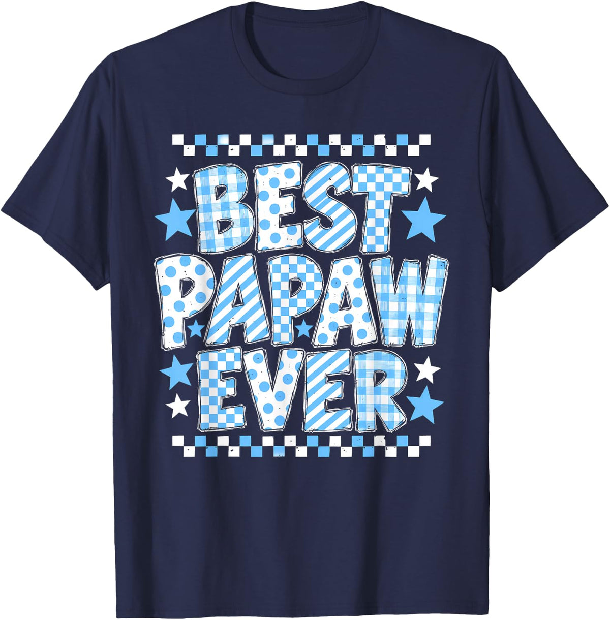 Best Papaw Ever Checkered T-Shirt - Navy Blue
