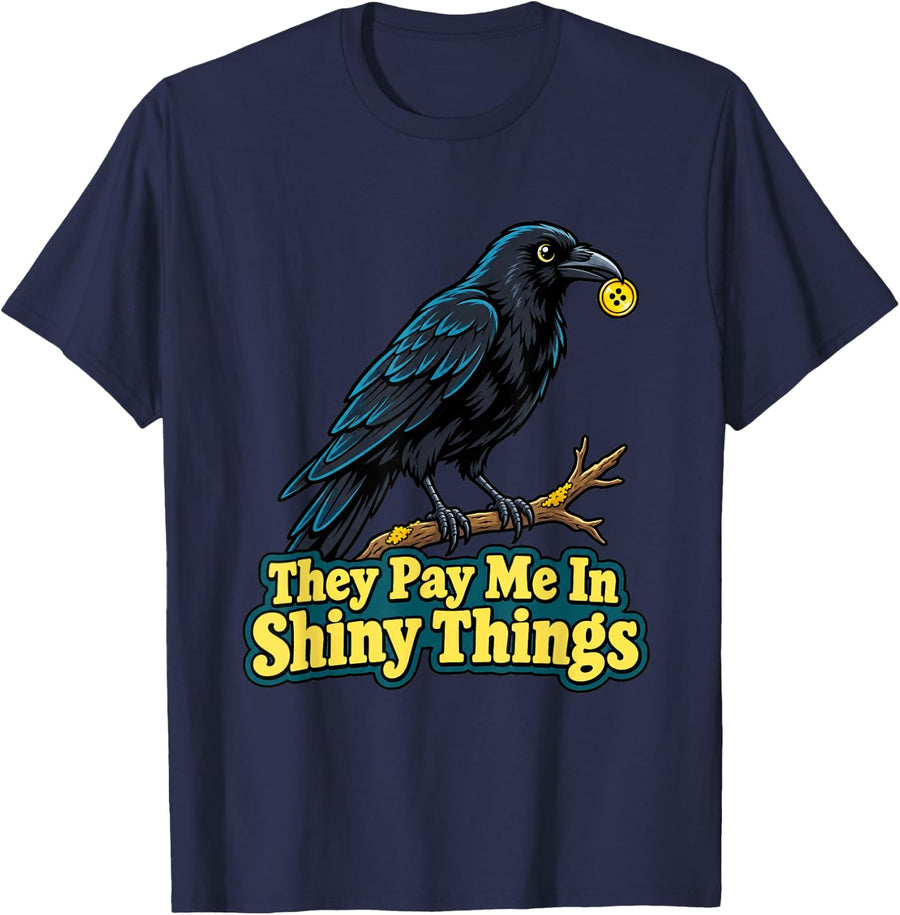 Crow They Pay Me in Shiny Things Corvid Bird Lover T-Shirt - Navy Blue