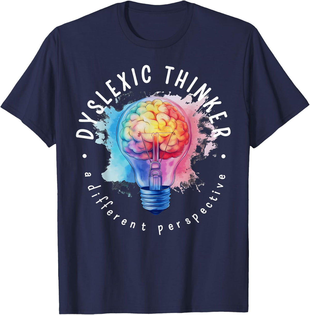 Dyslexic Thinker A Different Perspective Dyslexia Awareness T-Shirt - Navy Blue