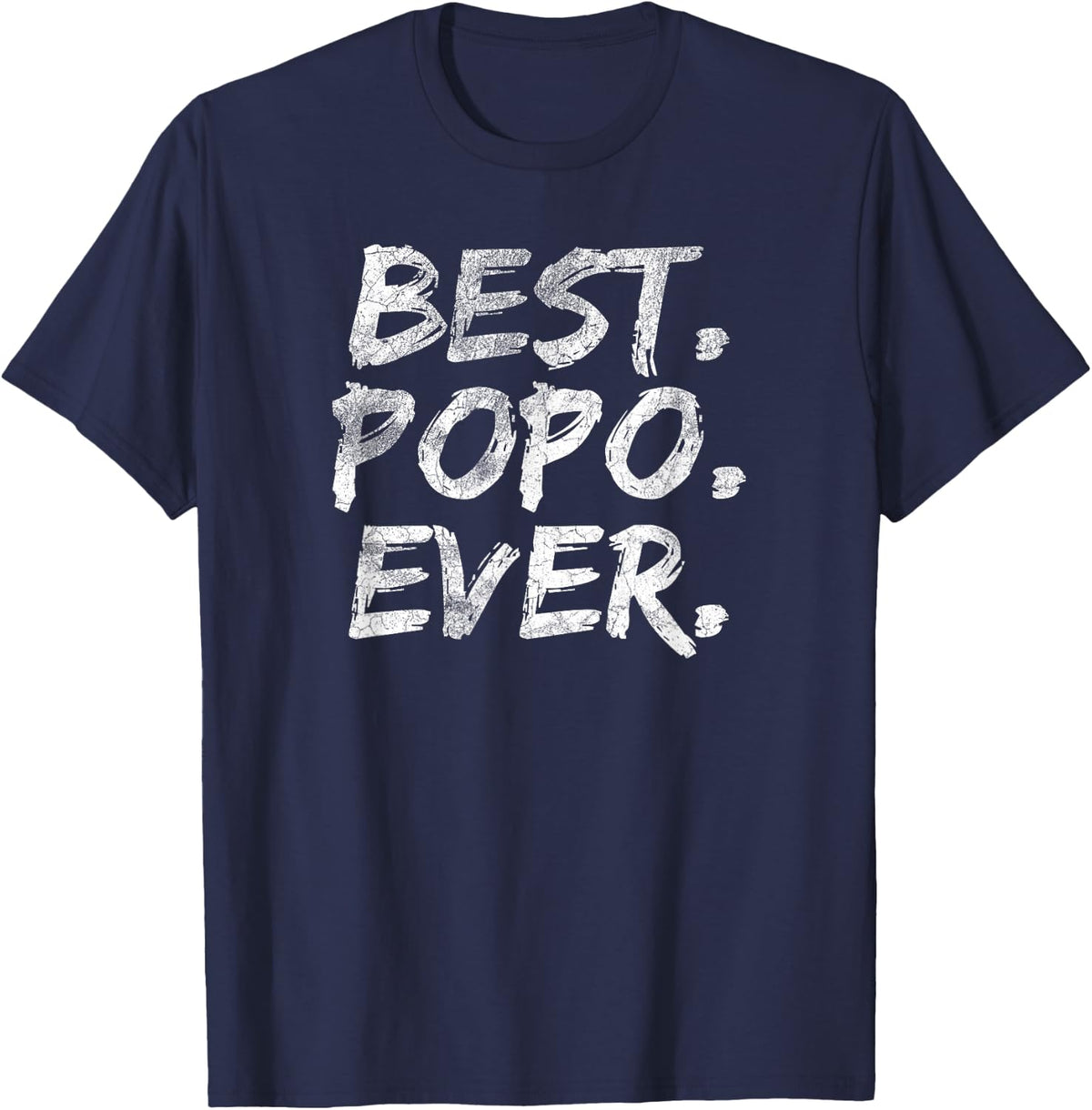 Best Popo Ever Shirt Gramps Father's Day Tshirt T-Shirt - Navy Blue