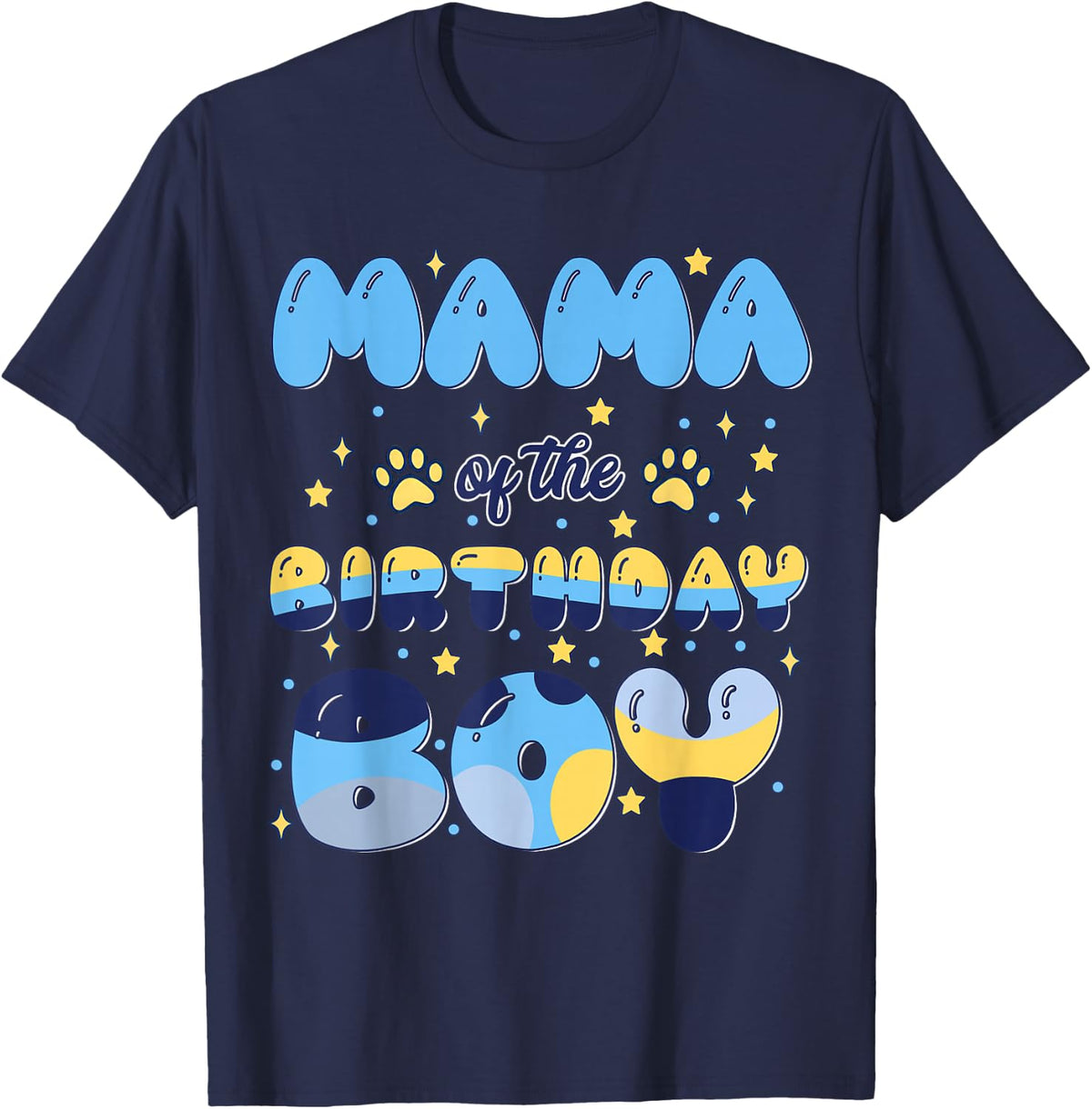 Mama of The Bday Boy Blue Dog Theme Party Family Matching T-Shirt - Navy Blue