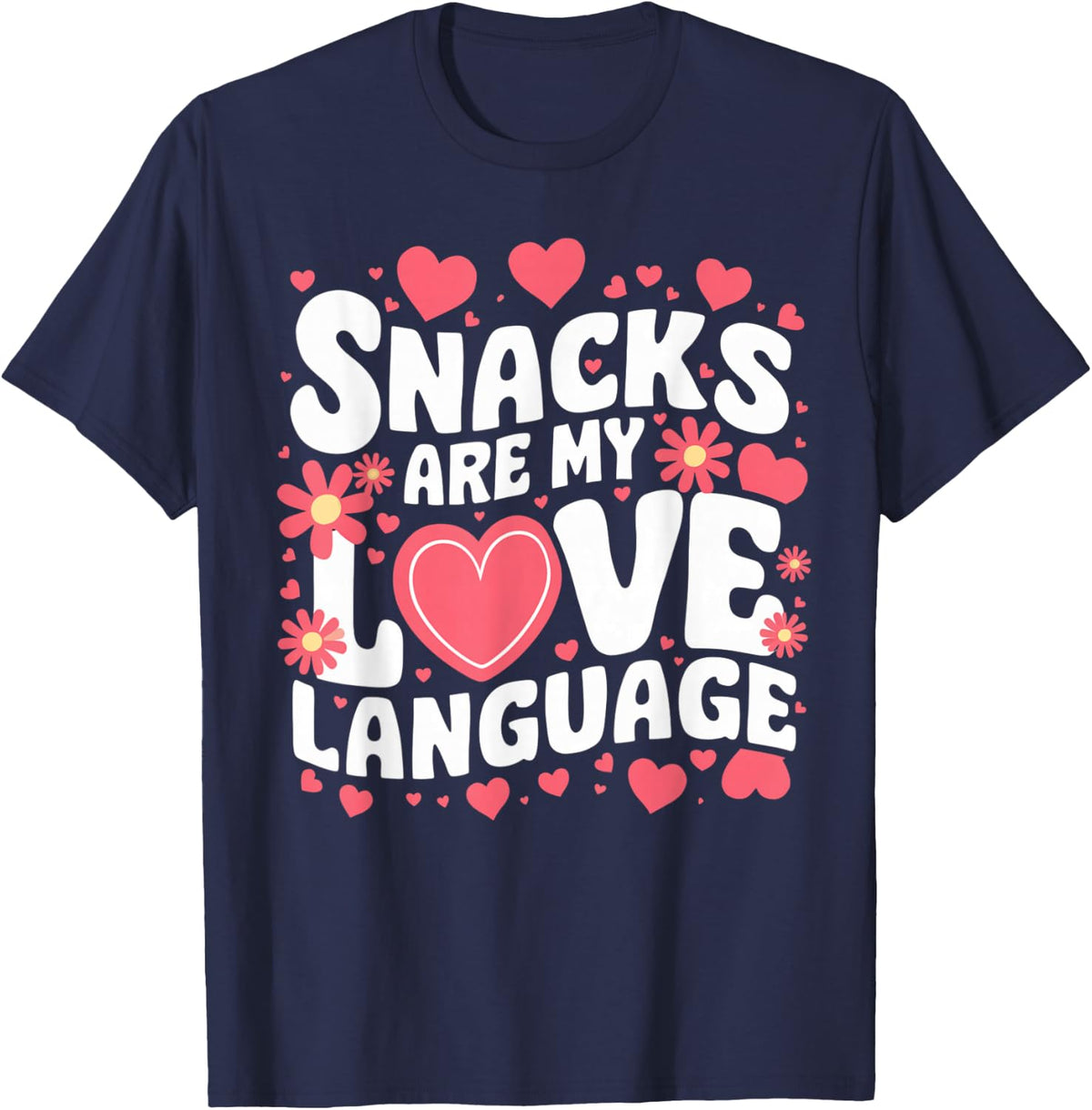 Snacks Are My Love Language Valentine Day Kids T-Shirt - Navy Blue