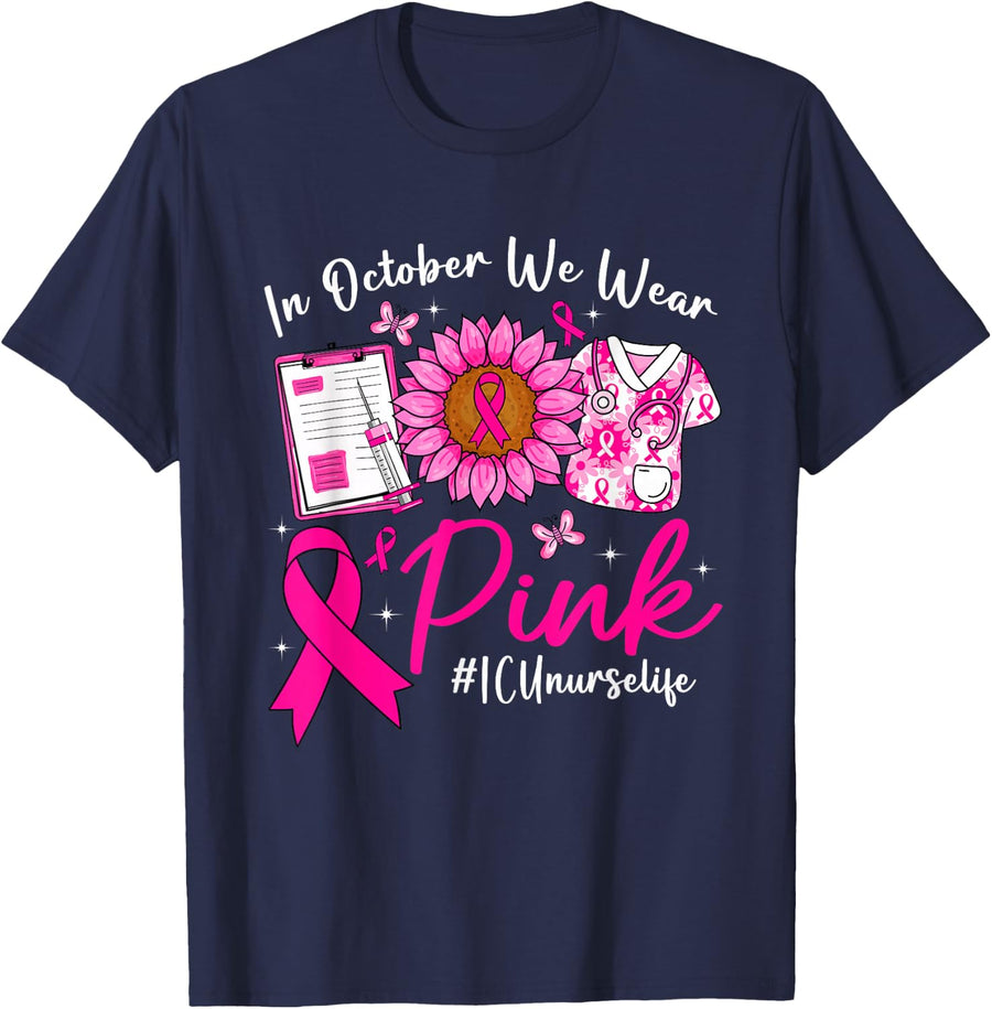 in October We Wear Pink ICU Nurse Life Breast Cancer T-Shirt - Navy Blue