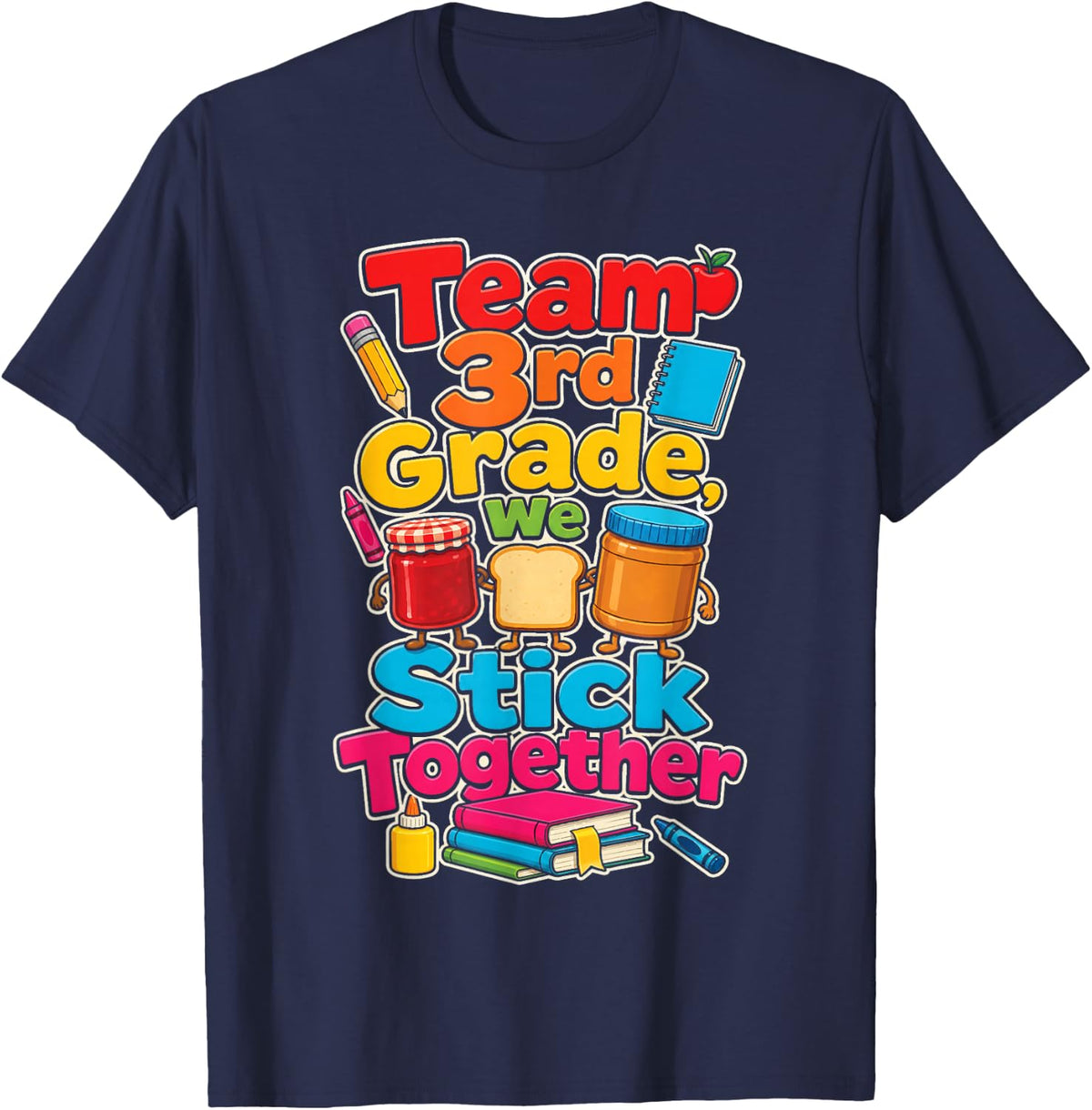 3rd Grade Team We Stick Together First Day Squad T-Shirt - Navy Blue