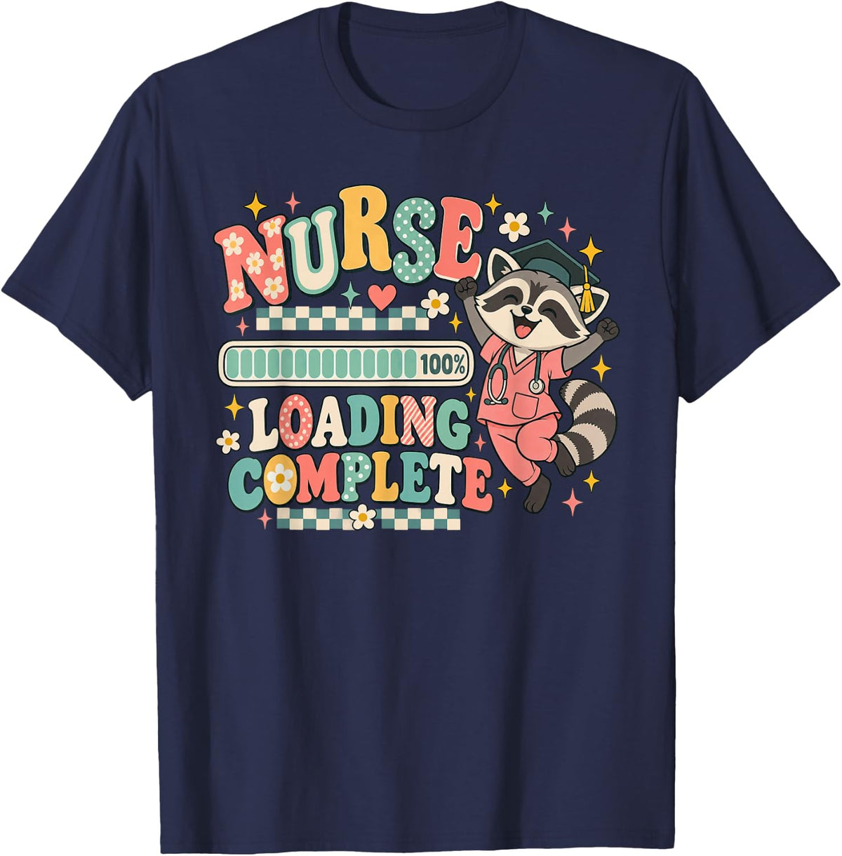 Nurse Loading Complete Nursing School Graduate T-Shirt - Navy Blue