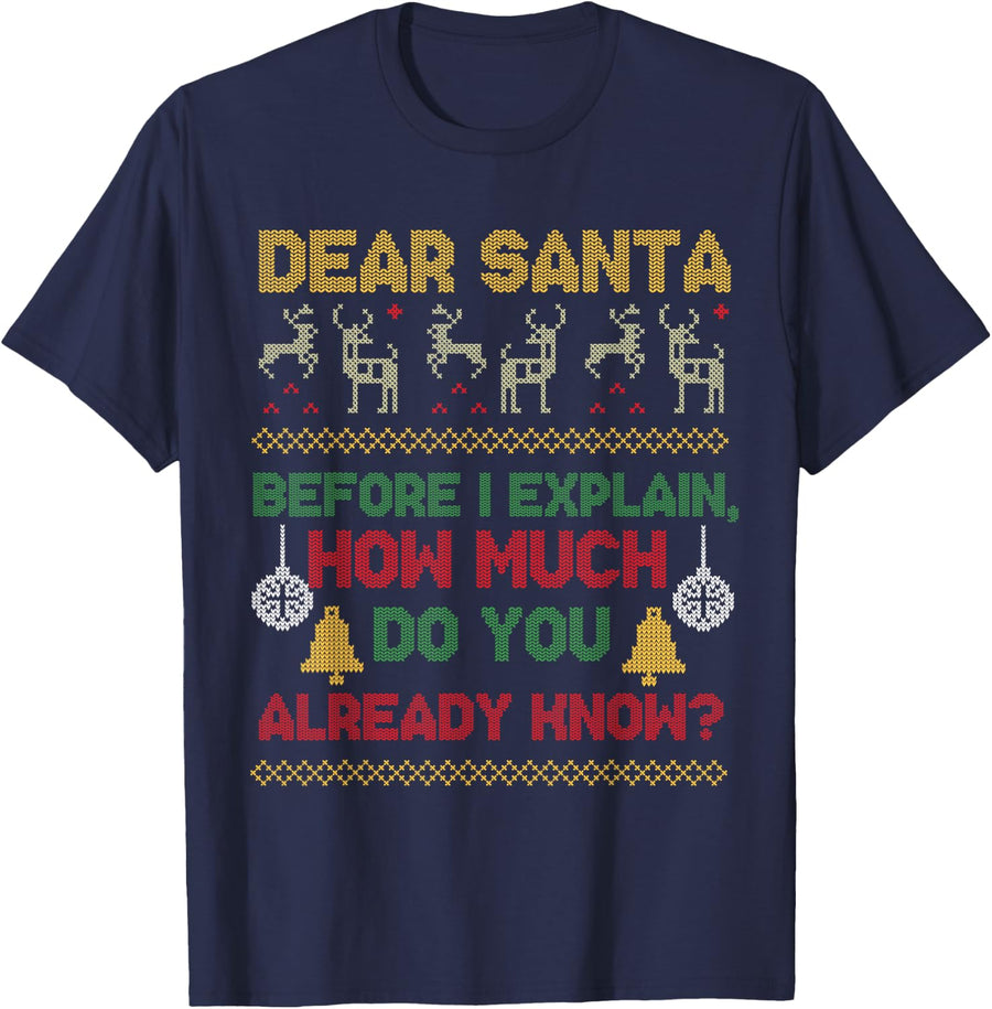 Christmas Santa Explain Ugly Christmas Sweater T-Shirt - Navy Blue