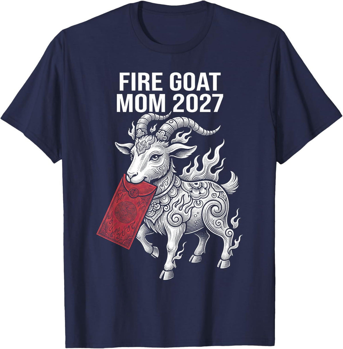 Fire Goat Mom 2027 Lunar New Year Festive T-Shirt - Navy Blue