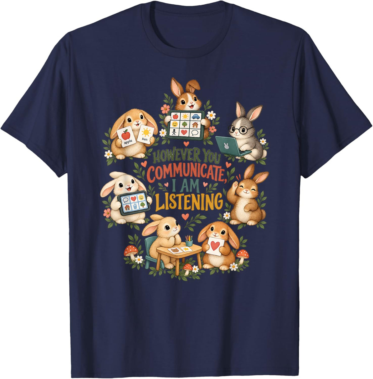 However You Communicate I Am Listening Autism Neurodiversit T-Shirt - Navy Blue