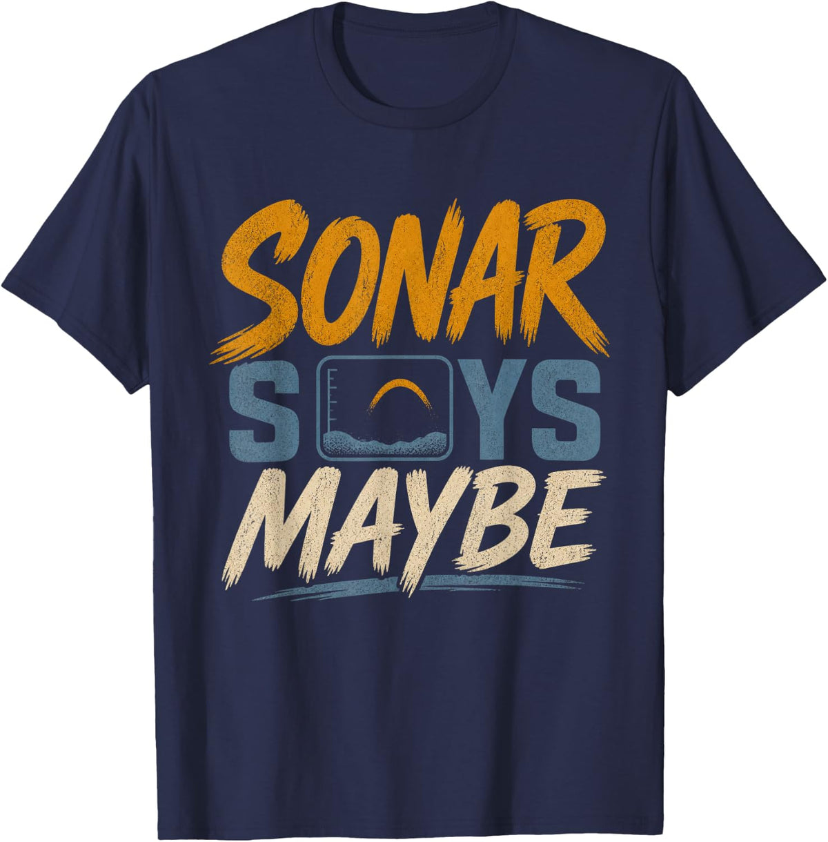 Sonar Says Maybe Walleye Fishing Angler Night Jigging T-Shirt - Navy Blue
