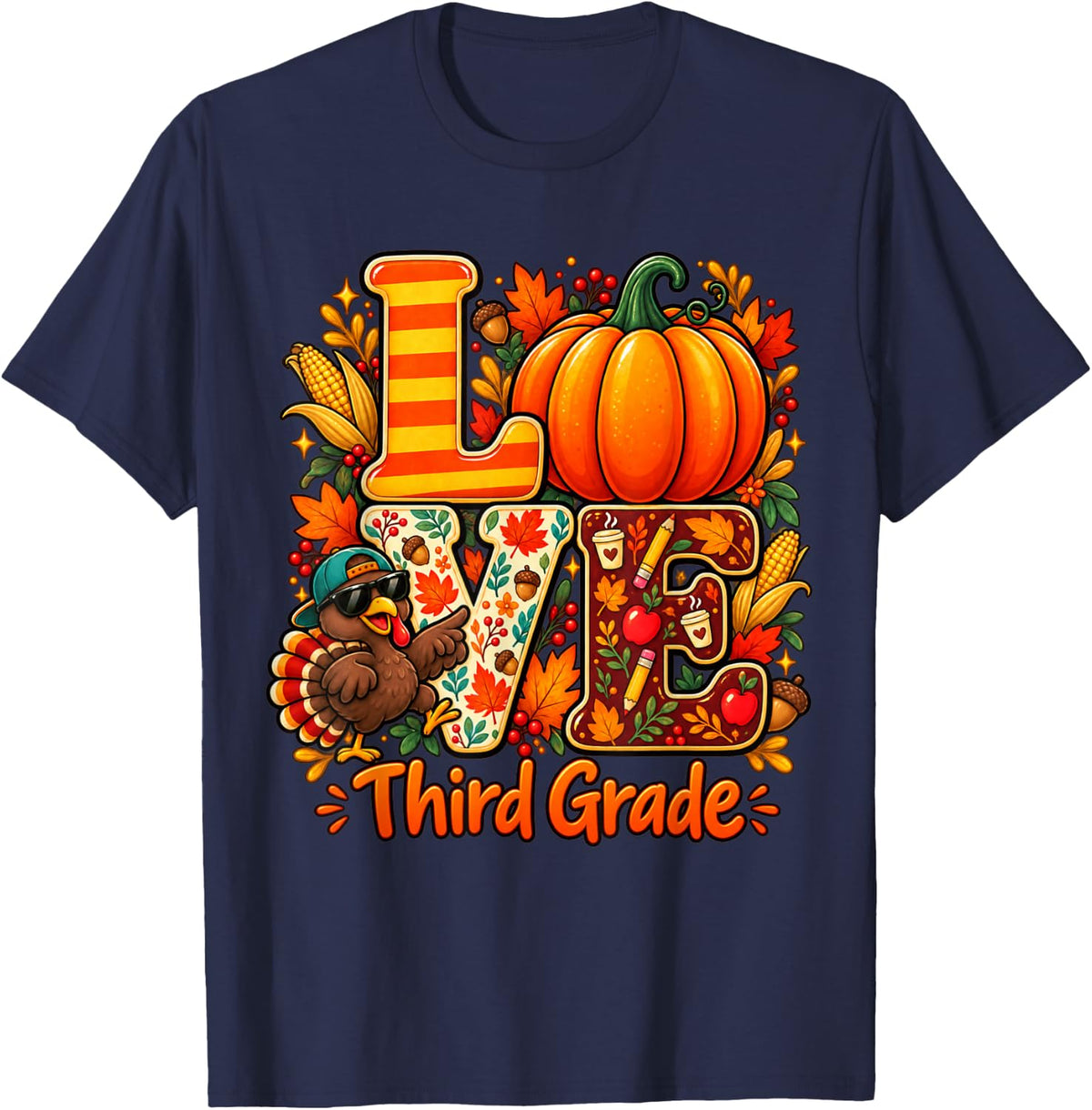 Love Third Grade Teacher Turkey Thanksgiving Autumn Fall T-Shirt - Navy Blue