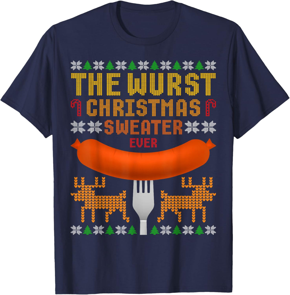 The Wurst Christmas Sweater Ever. Ugly Christmas Sweater T T-Shirt - Navy Blue