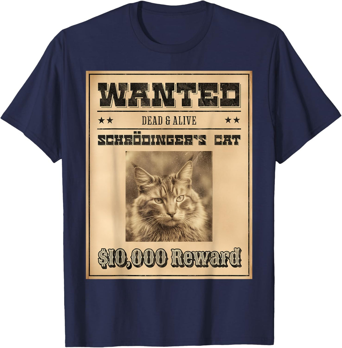 Funny Physics Joke Wanted Schrodinger's Cat Dead and Alive T-Shirt - Navy Blue