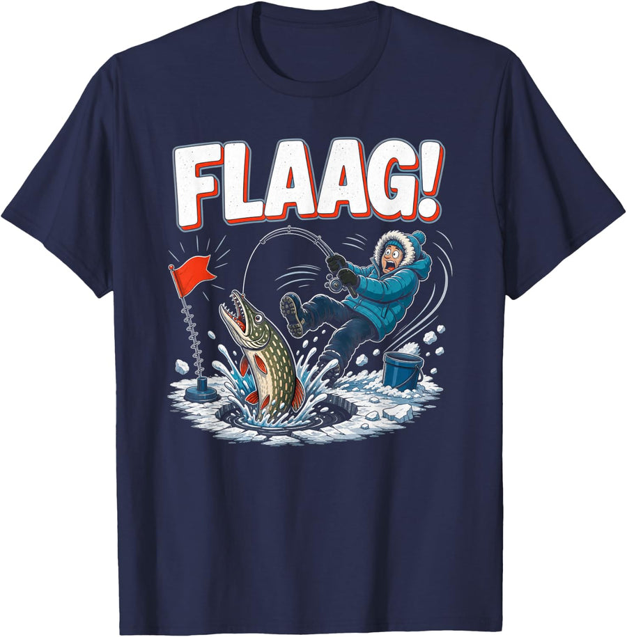 Ice Fishing Funny Fisherman Fisher Joke Northern FLAAG! T-Shirt - Navy Blue