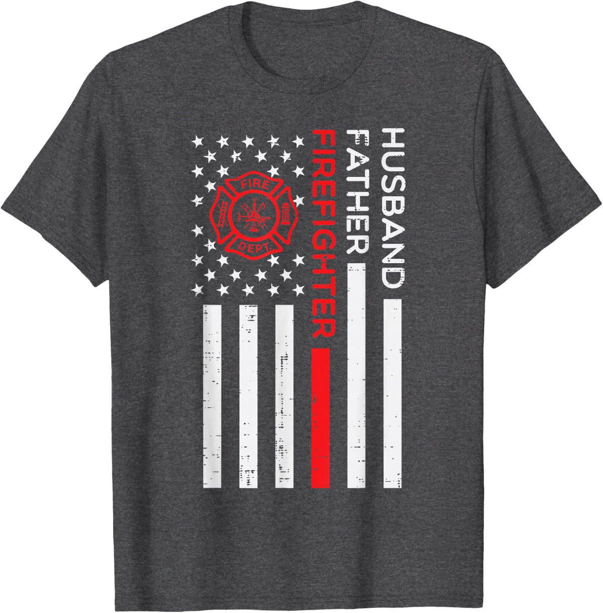 Husband Father Firefighter US Flag Fathers Day Fireman Men T-Shirt - Dark Heather Grey