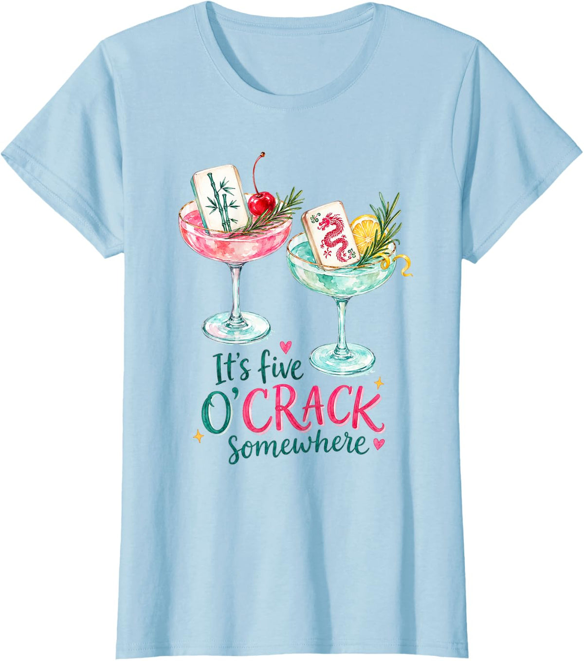 Mahjong Lover Cracks Dots Bams It's Five O'crack Somewhere T-Shirt - Baby Blue