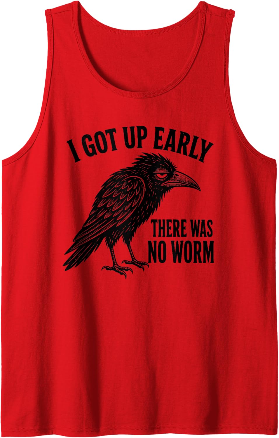 Grumpy Crow I Got Up Early No Worm Entrepreneur Sleeveless Tank Top - Red