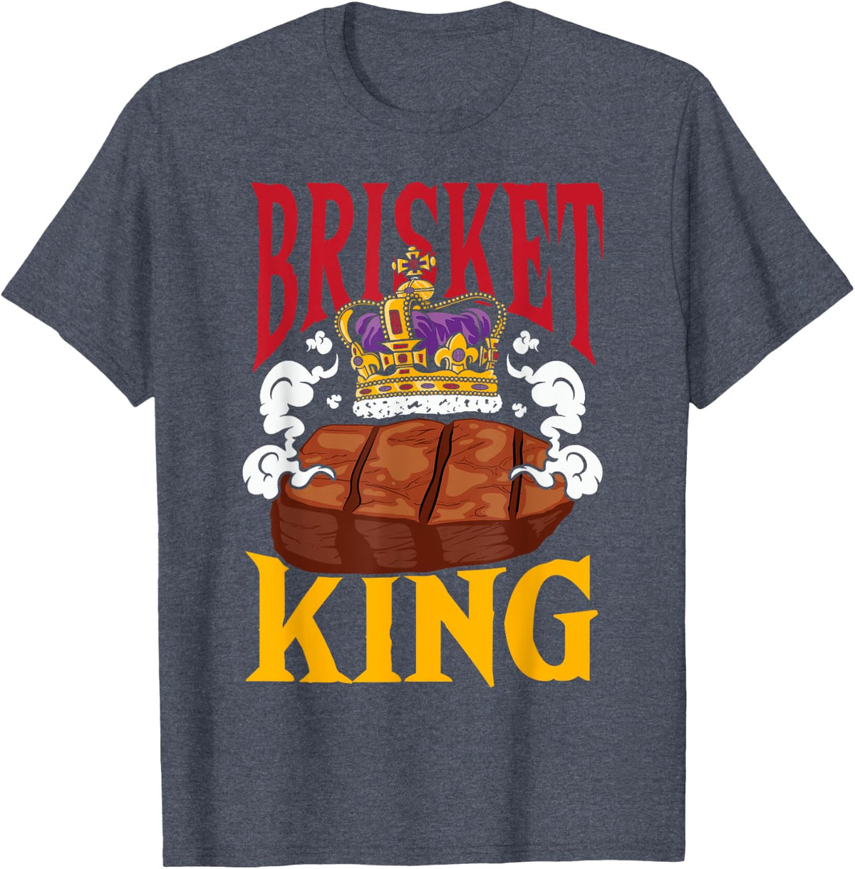 BBQ Meat Smoked Beef Slow-Cooked Beef Brisket King T-Shirt - Heather Blue