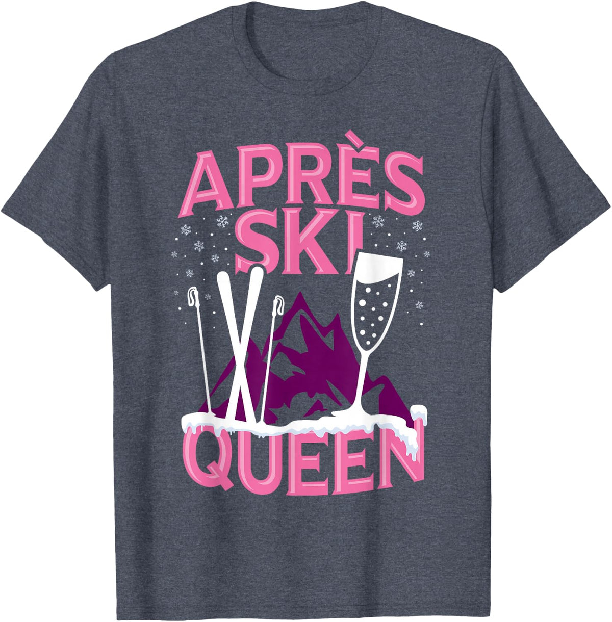 Funny Apres Ski Queen Skiing Winter Sports Party Fun T-Shirt - Heather Blue