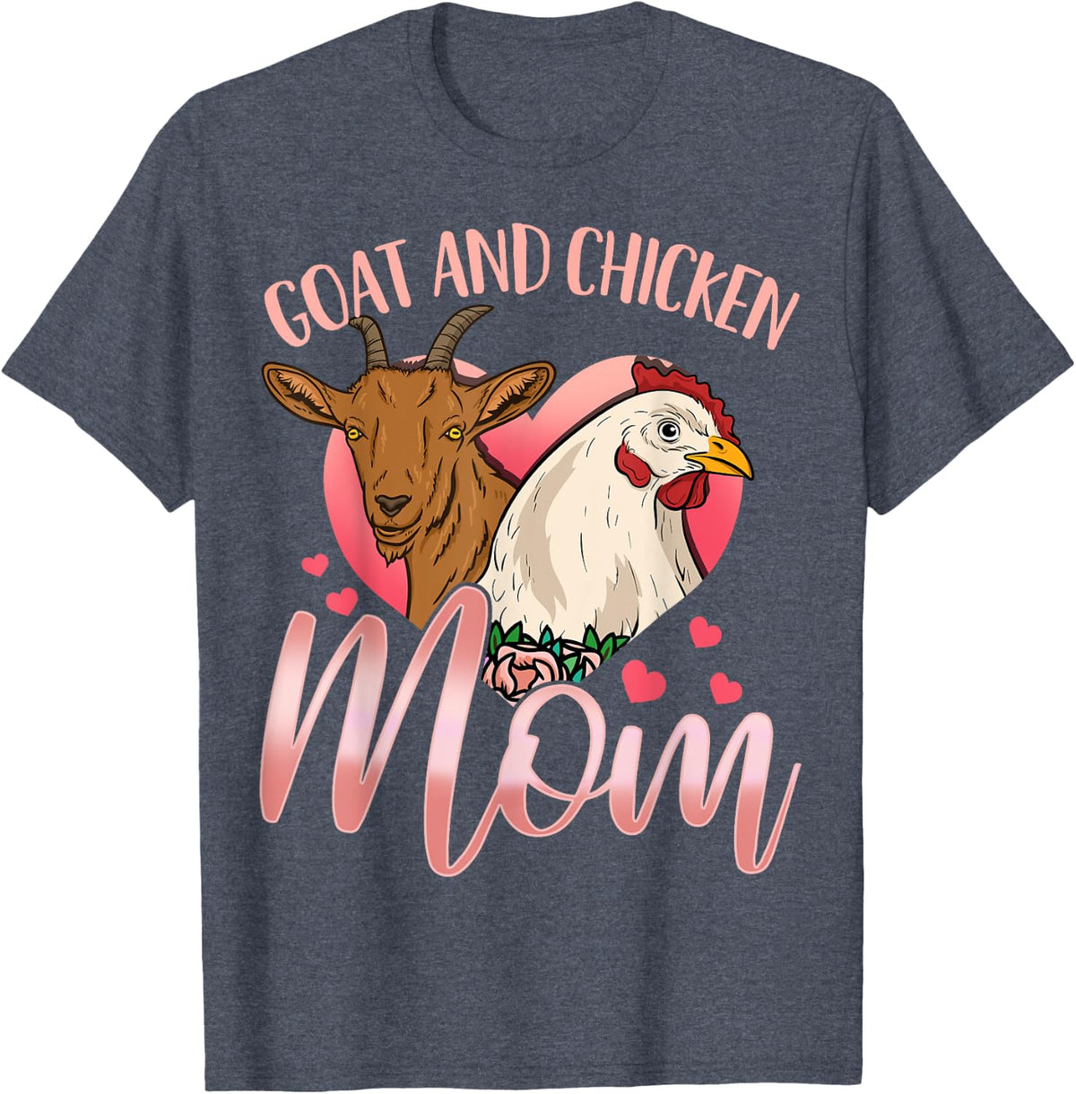 Goat Chicken Mom Farmer Rancher T-Shirt - Heather Blue