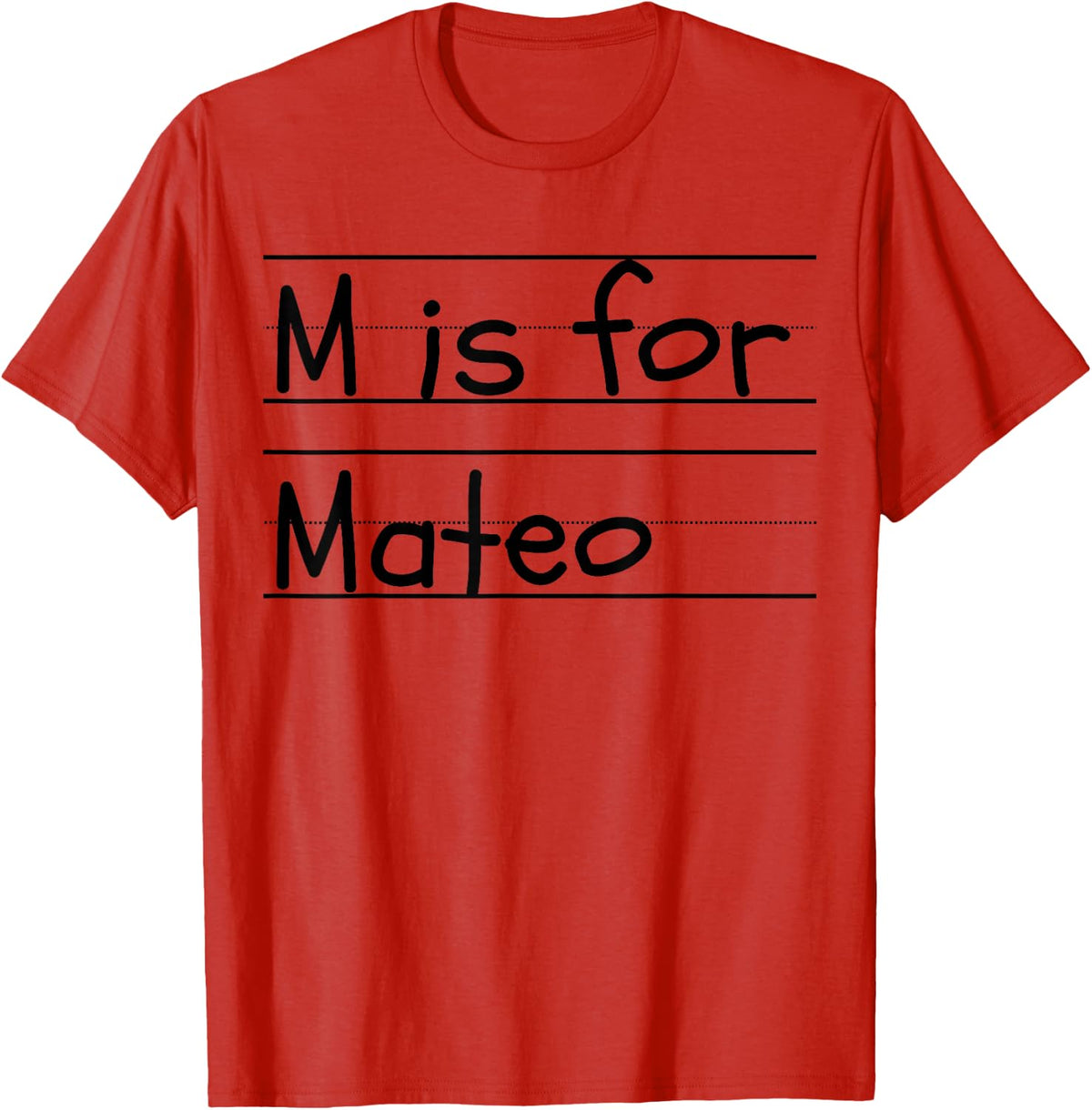 Personalized M is for Mateo Name Student Kindergarten T-Shirt - Red