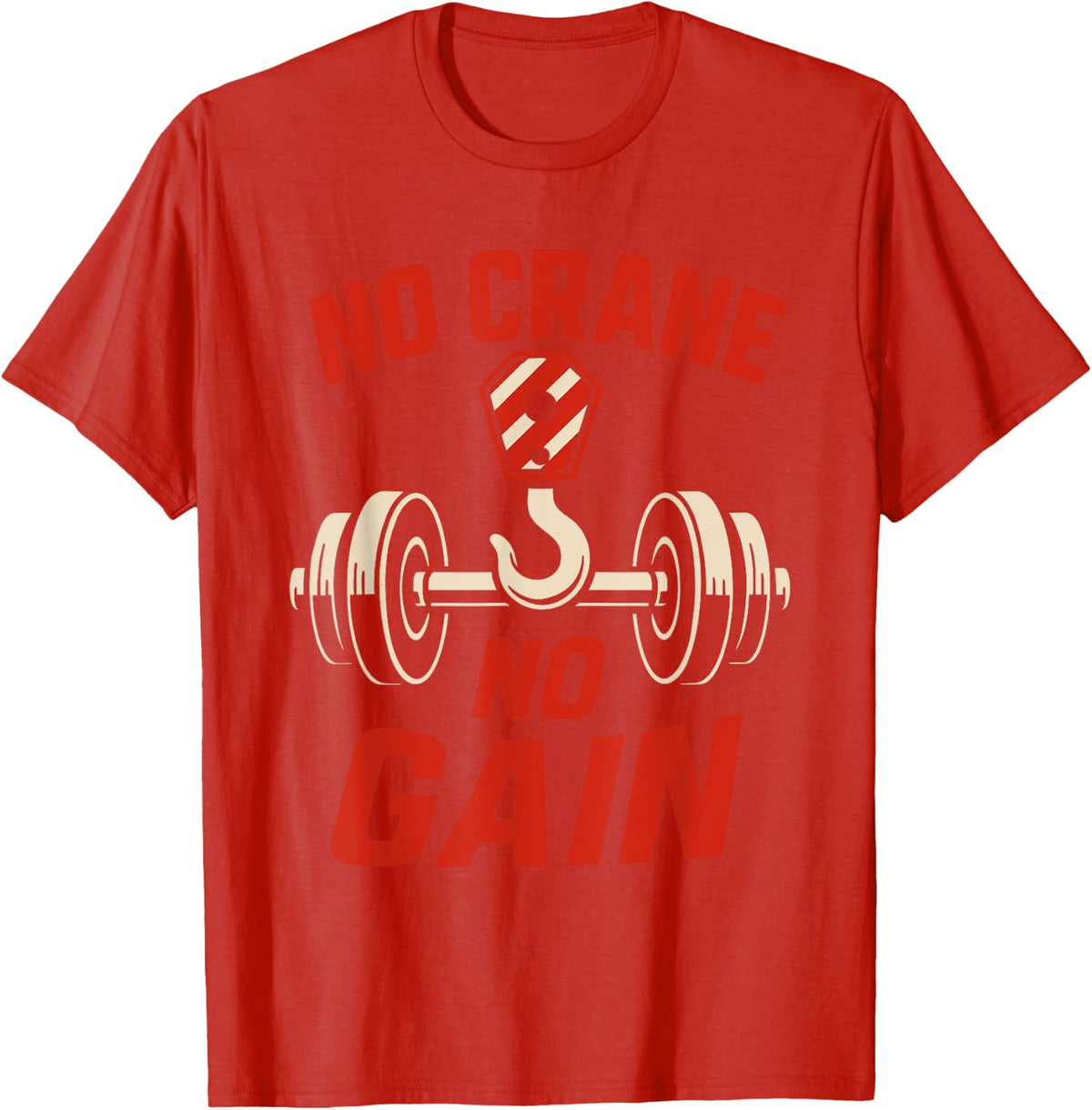 Crane Operator Boom Truck Tower Crane Gift T-Shirt - Red
