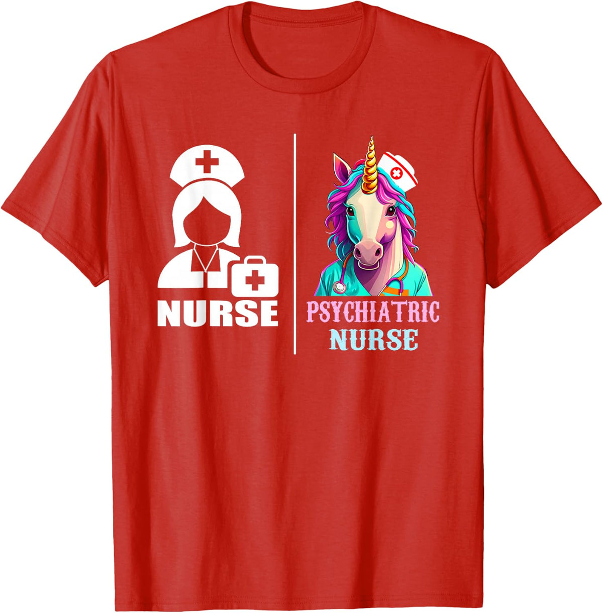 Funny Psychiatric Nurse Unicorn Psych Nurse Shirt Tee T-Shirt For Women - Red