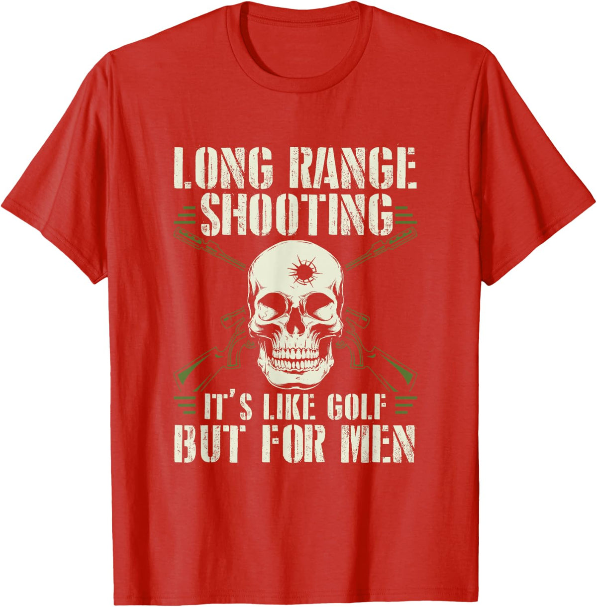 Long Range Shooting It's Like Golf But For Men T-Shirt - Red