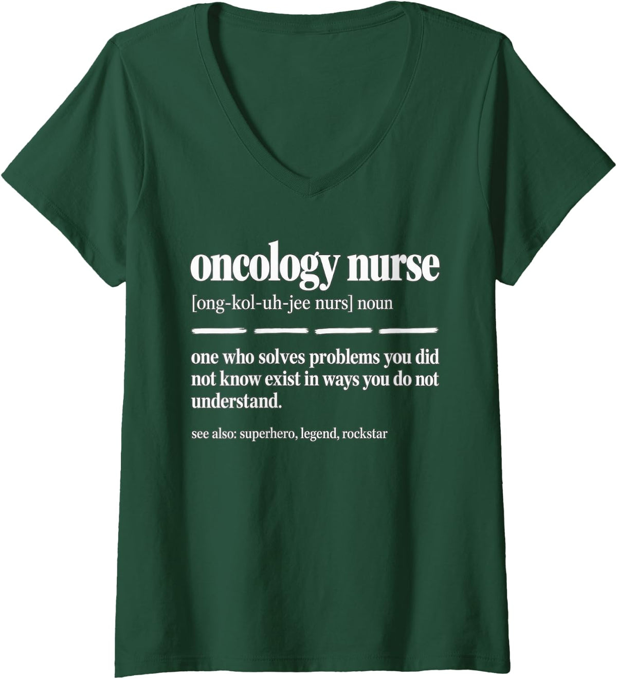 Women's Oncology Nurse Definition Superhero V-Neck T-Shirt - Dark Green