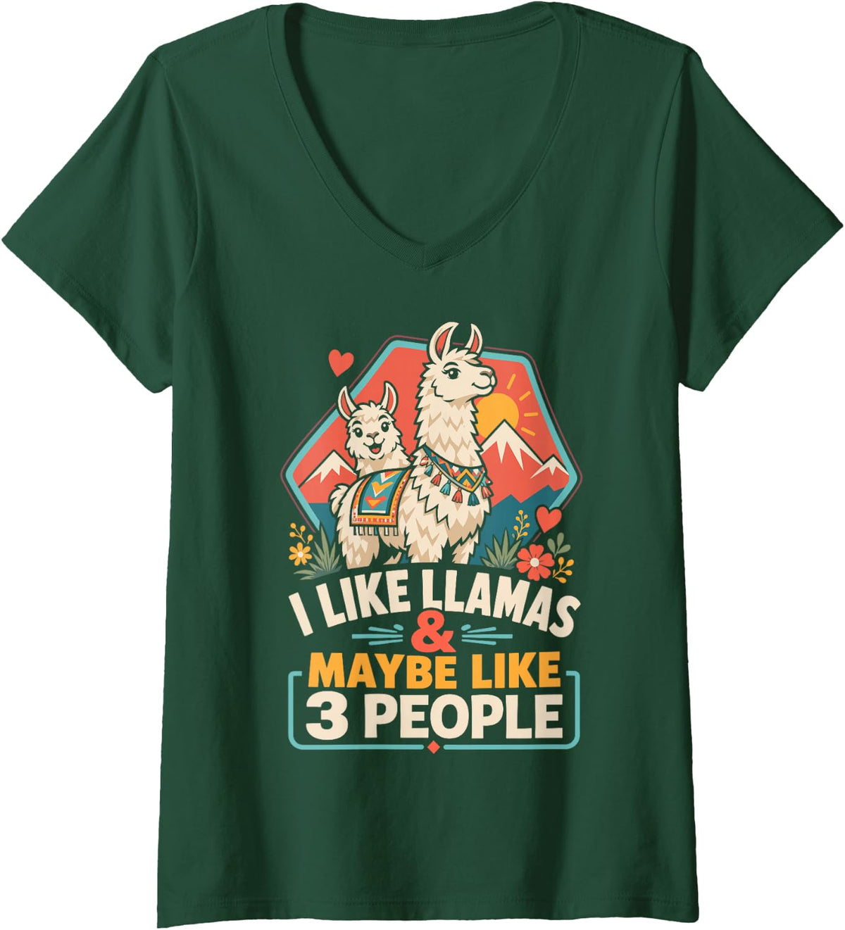 Women's I Like Llamas & Maybe Like 3 People V-Neck T-Shirt - Dark Green