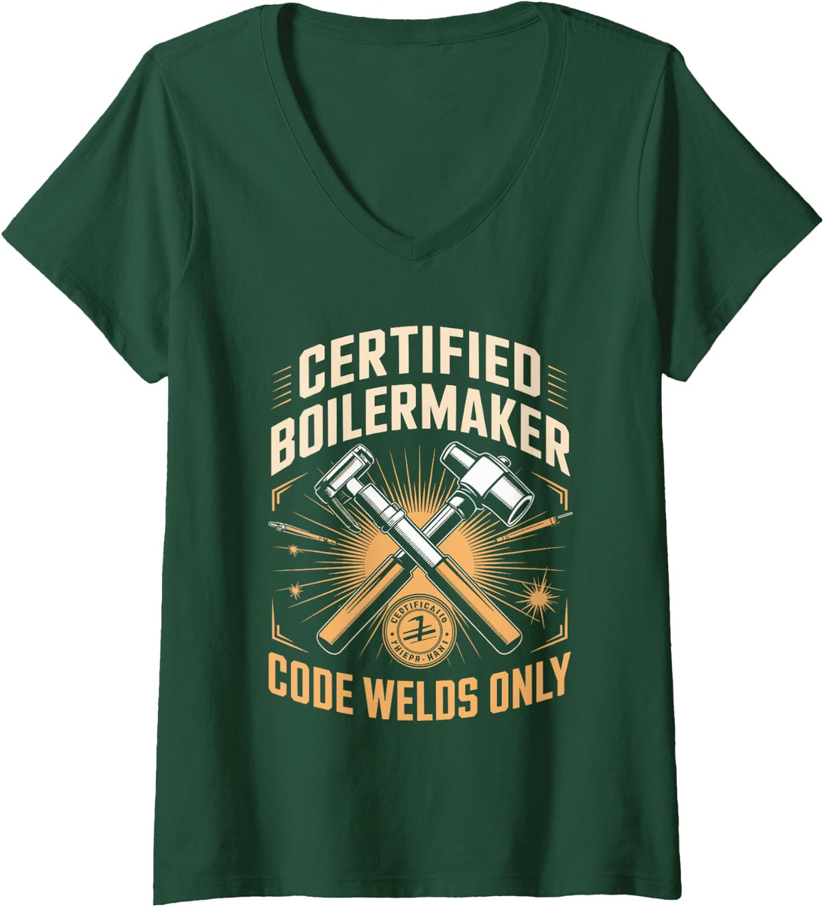 Women's Certified Boilermaker Code Welds Only Welder V-Neck T-Shirt - Dark Green