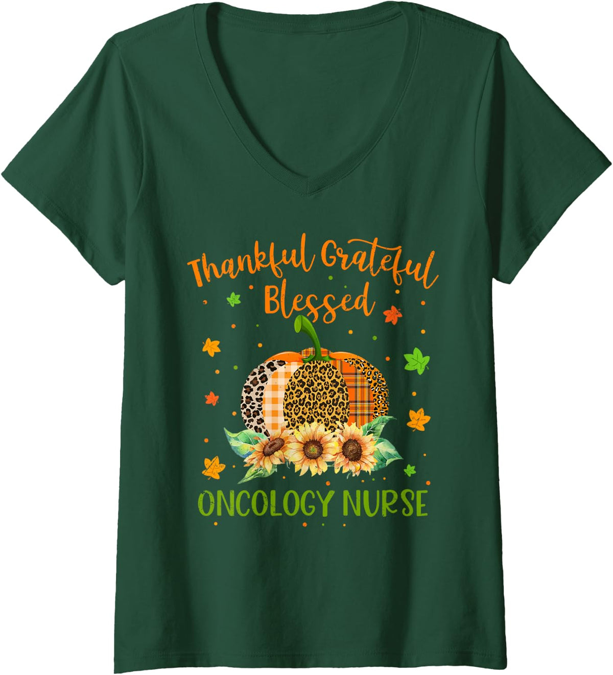 Women's Thankful Oncology Nurse Pumpkin Sunflower Thanksgiving V-Neck T-Shirt - Dark Green
