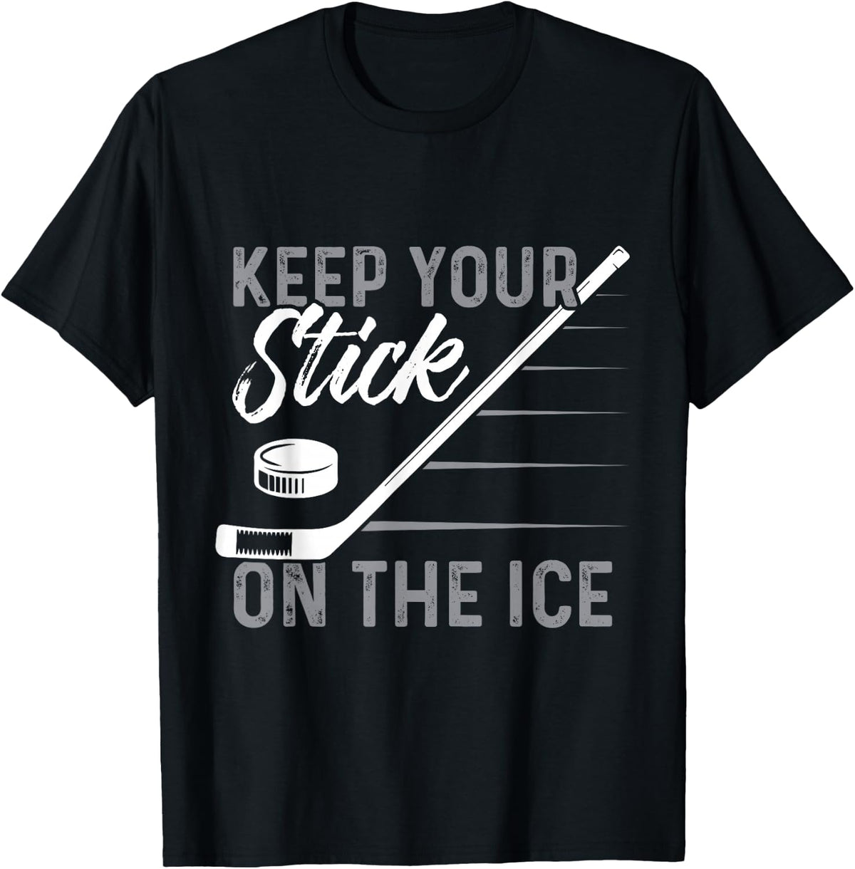 Keep Your Stick on the Ice Fun Goalkeeper Ice Sports T-Shirt - Black