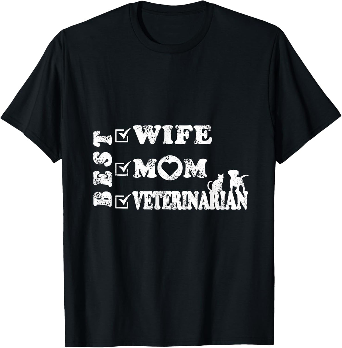 Best Wife Mom Veterinarian T-Shirt - Black