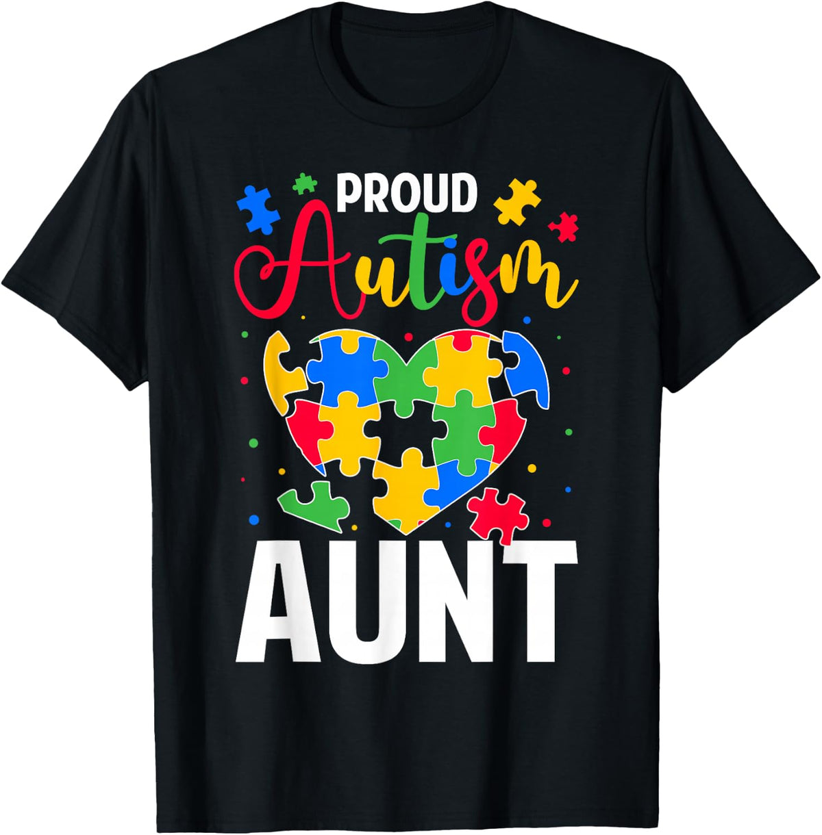 Proud Autism Aunt Autism Awareness Day Heart Puzzles T-Shirt - Black