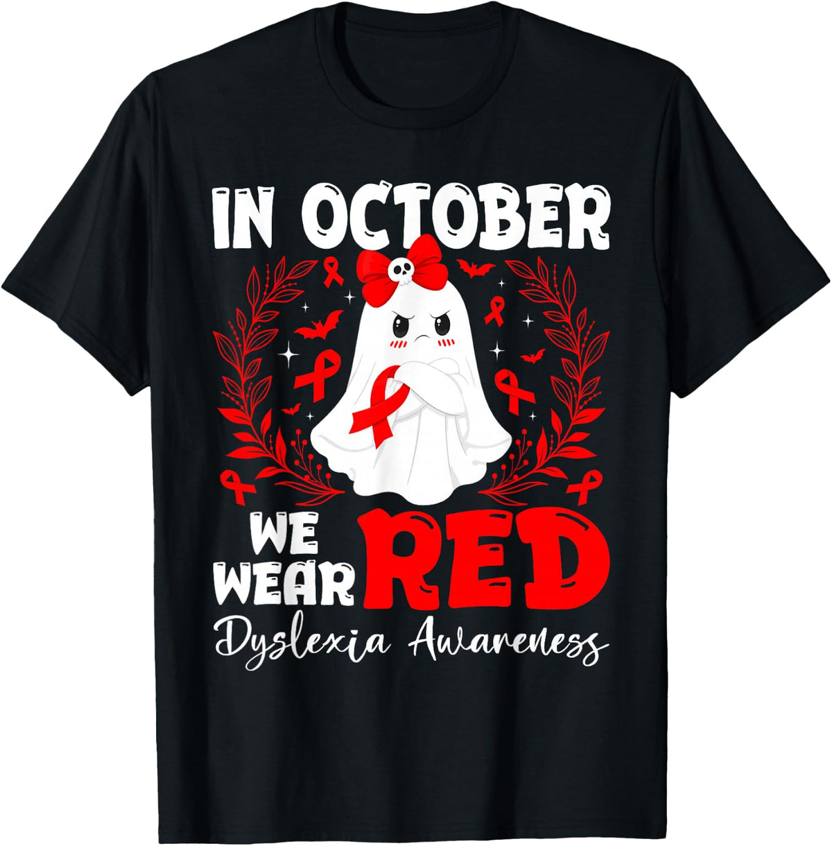 in October We Wear Red Dyslexia Awareness Ghost Halloween T-Shirt - Black