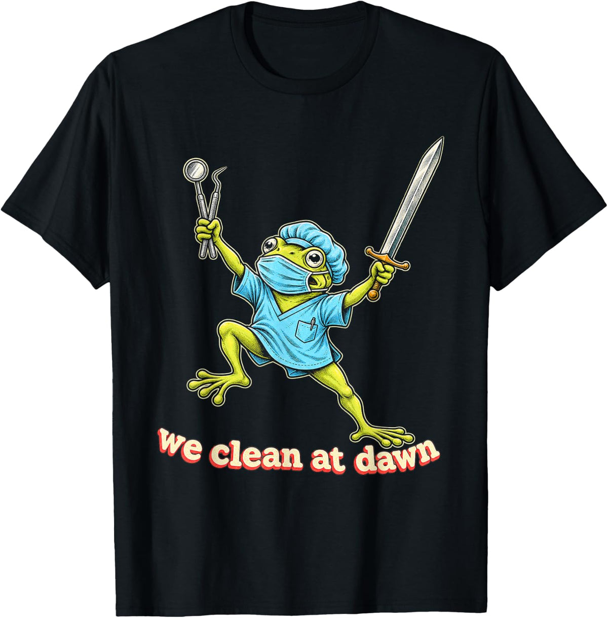 Leaping Retro Dental Frog We Clean At Dawn T-Shirt - Black