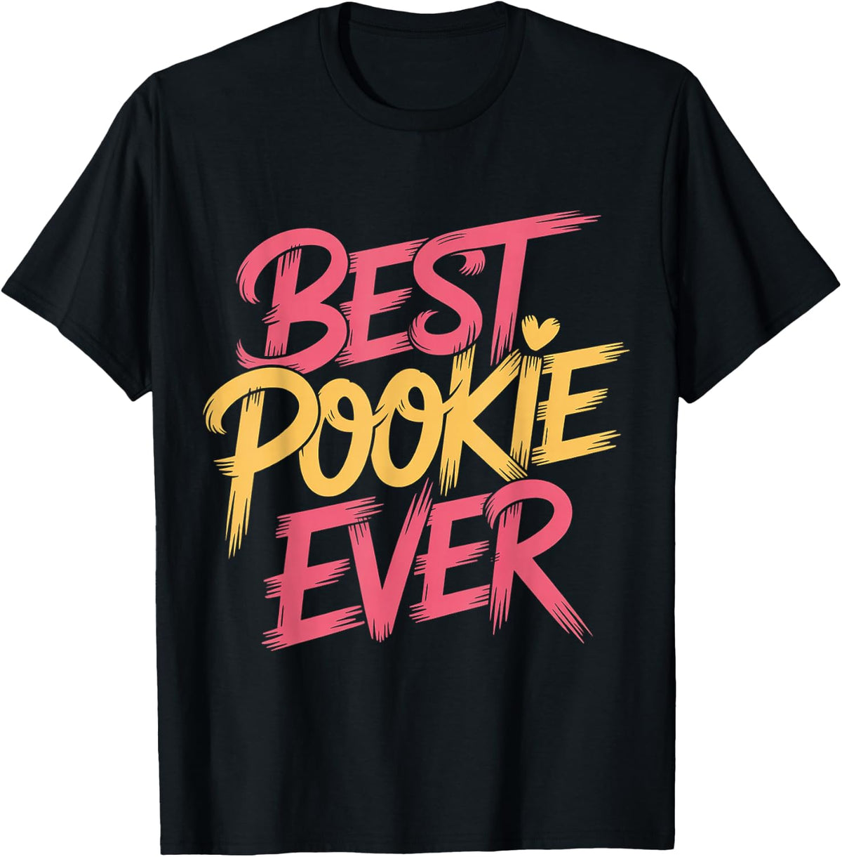 Best Pookie Ever Adorable Nickname Cute - T-Shirt - Black