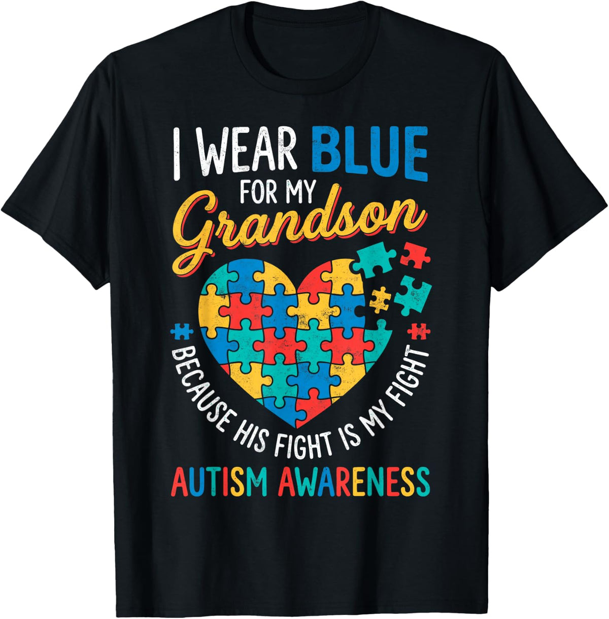 Autism Awareness I Wear Blue for My Grandson Proud Grandma T-Shirt Tee - Black