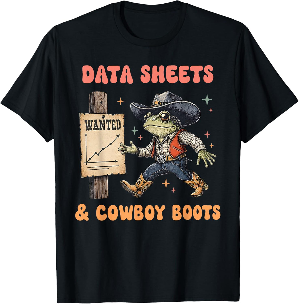 Data Sheets & Cowboy Boots Frog Funny RBT ABA Behavior Tech T-Shirt - Black