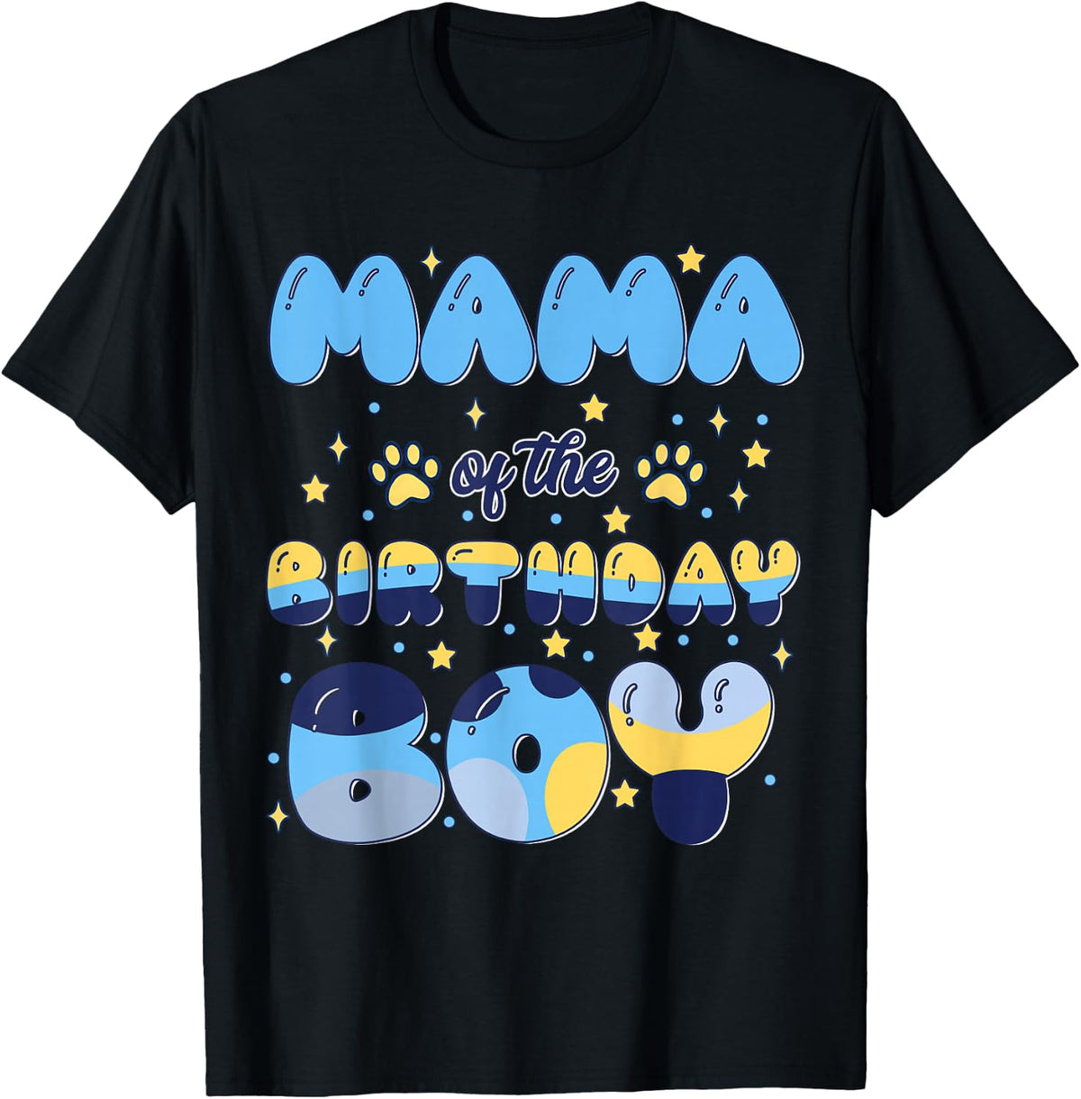 Mama of The Bday Boy Blue Dog Theme Party Family Matching T-Shirt - Black