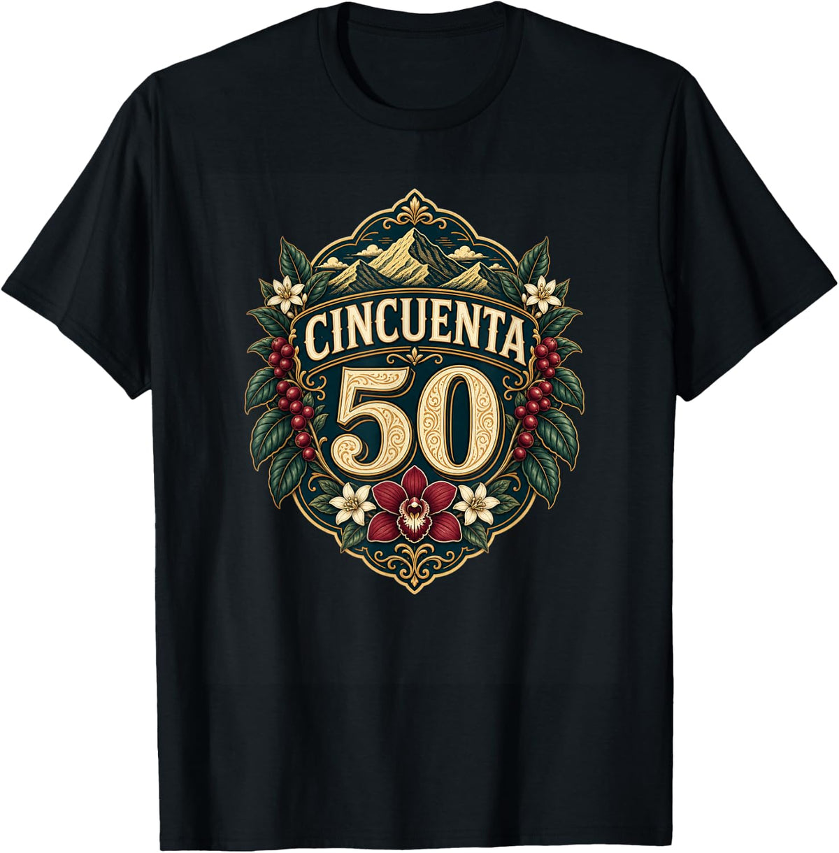Cincuenta 50 Colombian Coffee Hispanic Birthday Fiesta T-Shirt - Black