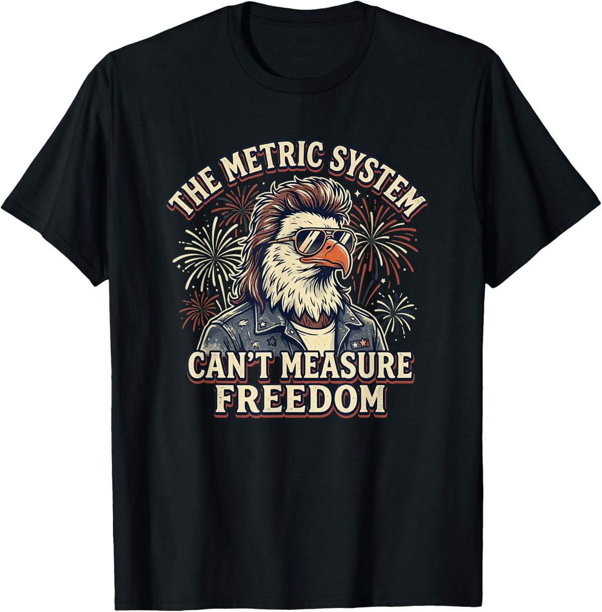 The Metric System Can't Measure Freedom Bald Eagle Mullet Funny America Shirt Tees and T Shirts for Men Women - Black