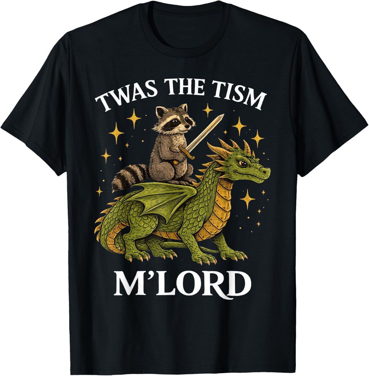 TWAS The Tism M Lord Raccoon Dragon Rider Fantasy Medieval T-Shirt - Black