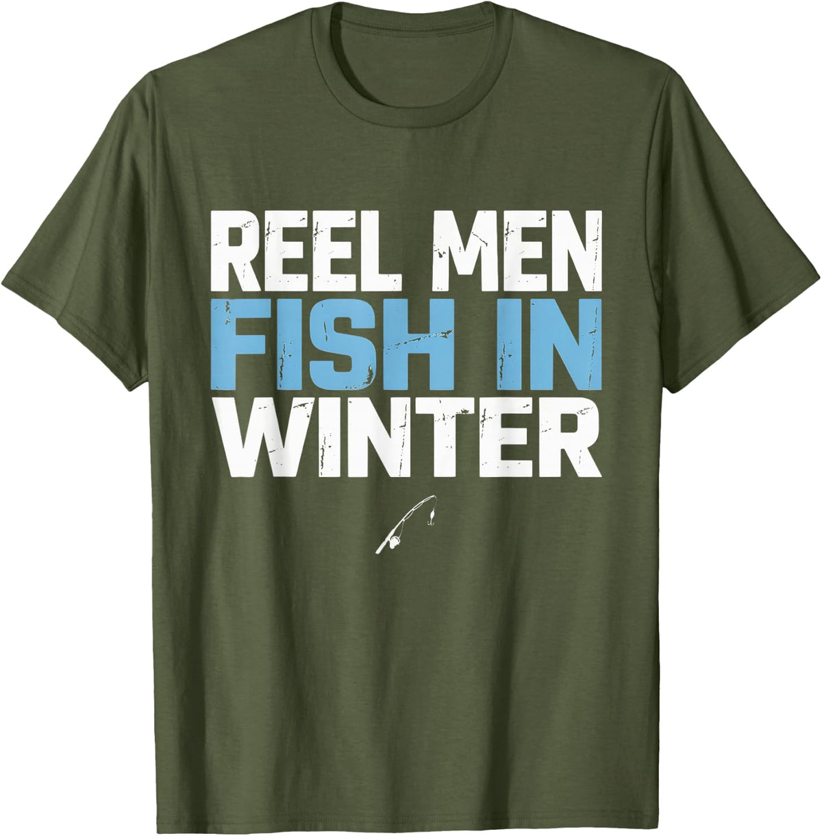Ice Fisherman Men Fishing T-Shirt - Olive Green