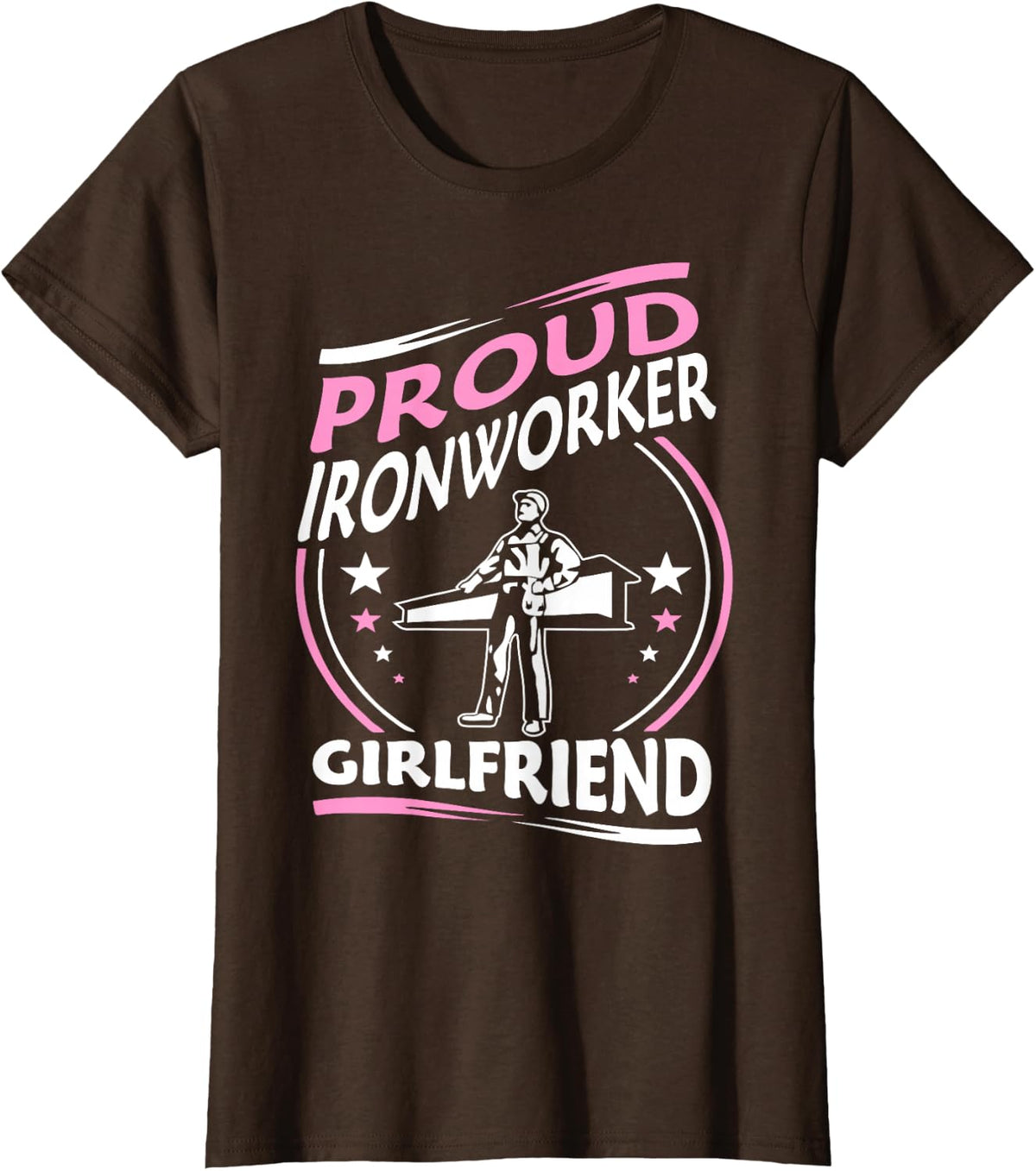 Proud Ironworker Girlfriend Gift T-shirt T-Shirt - Brown