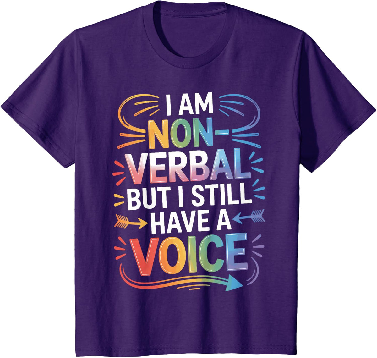 I Am Non Verbal But I Still Have A Voice Autism Awareness T-Shirt - Purple