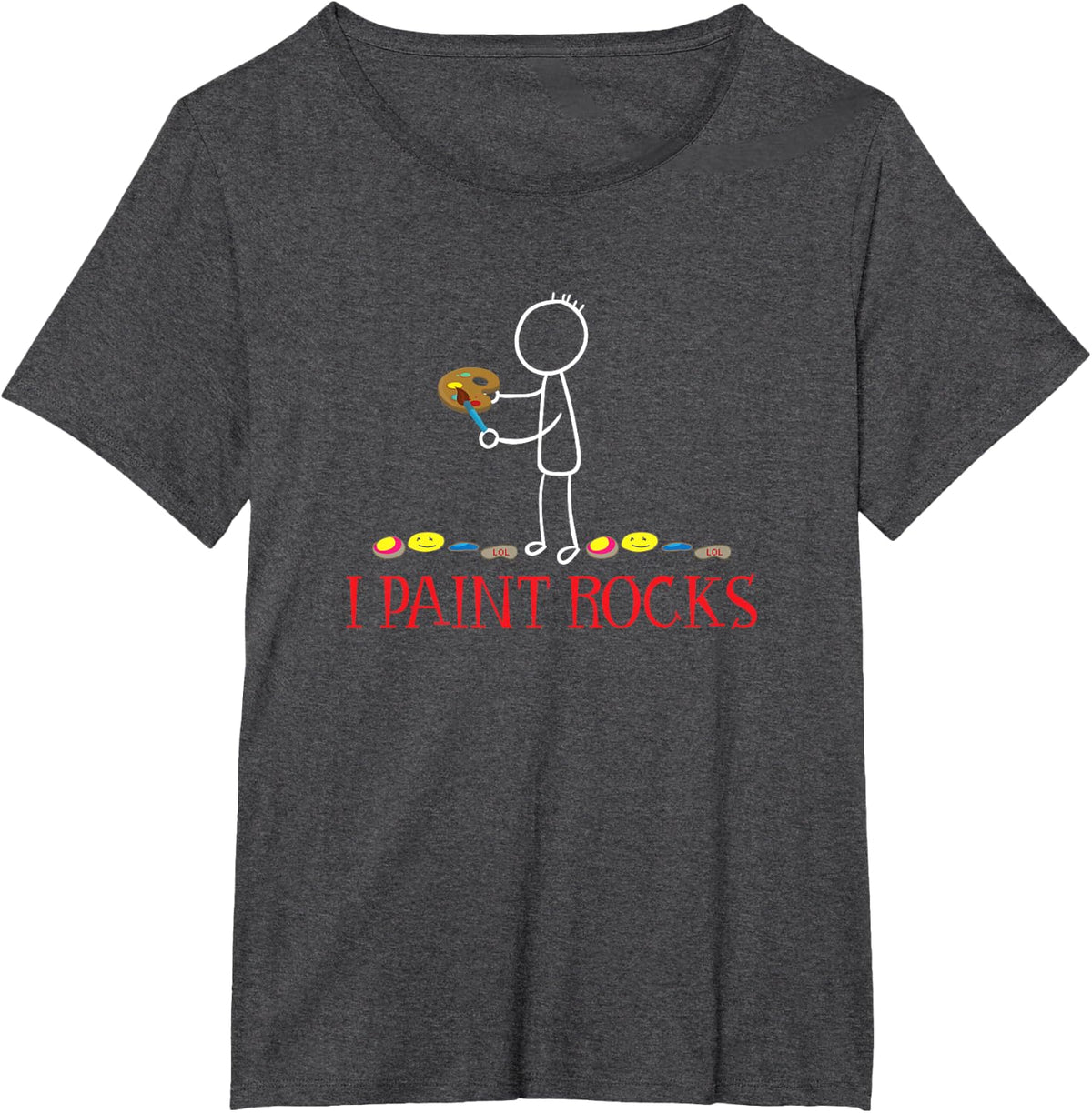 I Paint Rocks T-Shirt T-Shirt - Dark Heather Grey