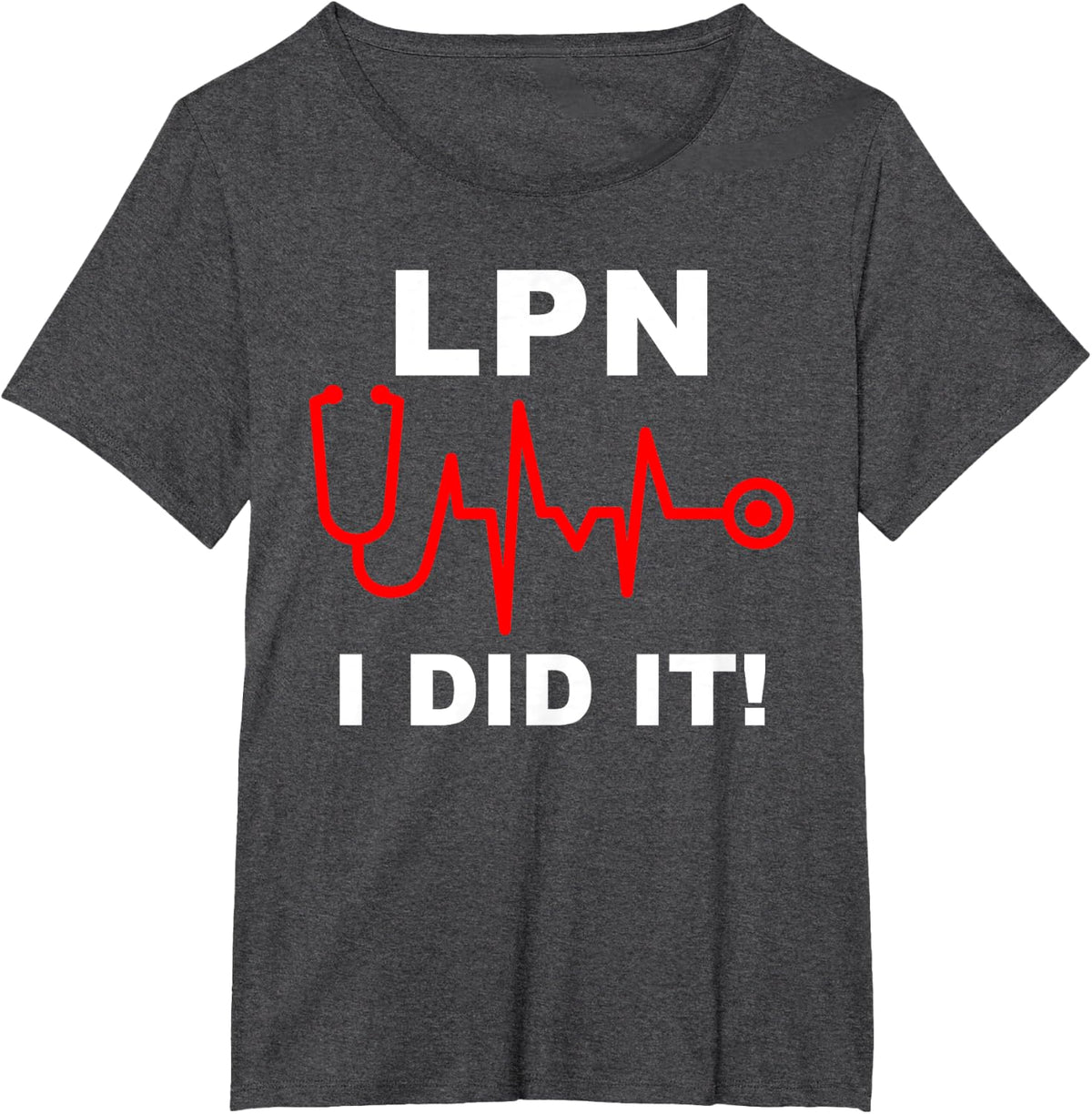Congrats LPN Licensed Practical Nurse Nursing Graduation T-Shirt - Dark Heather Grey