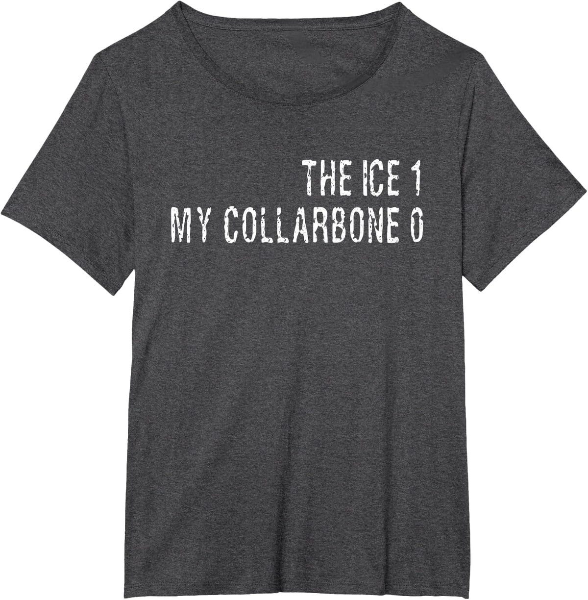 Ice Tshirt for Broken Collarbone Gift Ice Skating Hockey T-Shirt - Dark Heather Grey